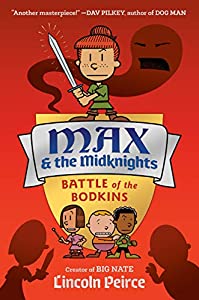 Max and the Midknights: Battle of the Bodkins Book #2